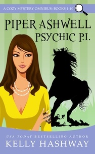  Kelly Hashway - Piper Ashwell Psychic P.I. Omnibus 1-10.