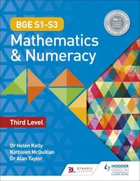 BGE S1–S3 Mathematics &amp; Numeracy: Third Level