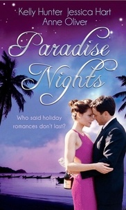 Kelly Hunter et Jessica Hart - Paradise Nights - Taken by the Bad Boy (The Bennett Family, Book 3) / Barefoot Bride / Behind Closed Doors....