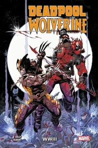 Deadpool &amp; Wolverine : WWIII