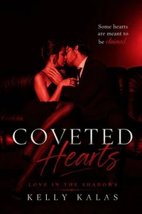 Coveted Hearts: Love in the Shadow