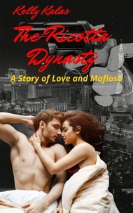 The Ricotta Dynasty: A Story of Love and Mafioso