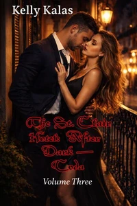 The St. Clair Hotel: After Dark — Volume Three: A Coda