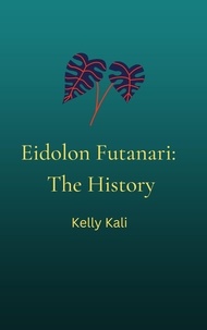  Kelly Kali - Eidolon Futanari: The History - Futanari and Witches.