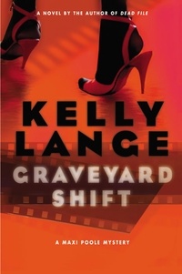Kelly Lange - Graveyard Shift.