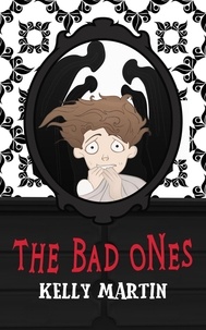  Kelly Martin - The Bad Ones - The Red Mirror Series.