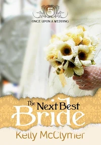 The Next Best Bride