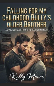 Falling For My Childhood Bully’s Older Brother
