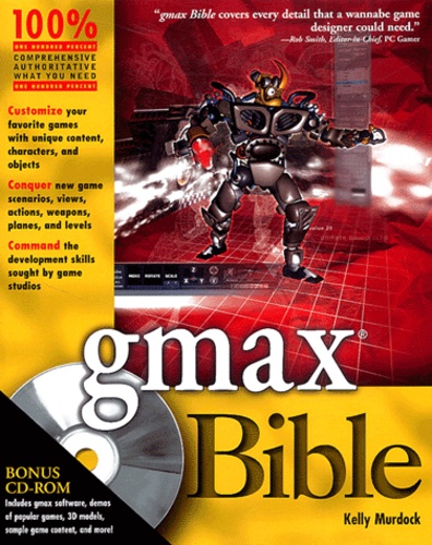 Kelly Murdock - Gmax Bible. With Cd-Rom.