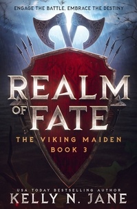  Kelly N. Jane - Realm of Fate - The Viking Maiden, #3.