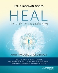 Livres de téléchargements gratuits pour nook Heal  - Les clés de la guérison par Kelly Noonan Gores