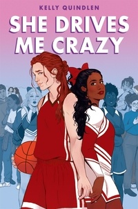 Livre télécharger en ligne lire She Drives Me Crazy par Kelly Quindlen