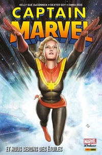 Kelly Sue DeConnick et Christopher Sebela - Captain Marvel T01 - Et nous serons des étoiles.