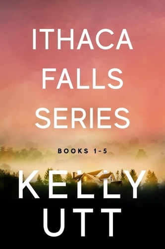  Kelly Utt - Ithaca Falls Series: Books 1-5 - Ithaca Falls.