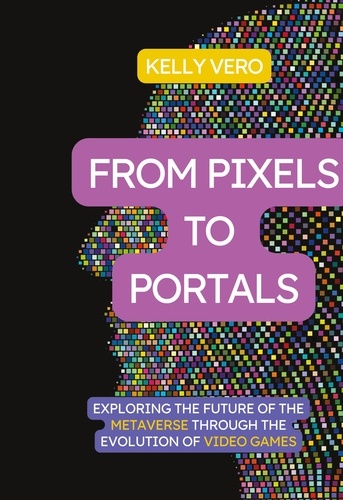 From Pixels to Portals. Exploring the Future of the Metaverse through the Evolution of Videogames