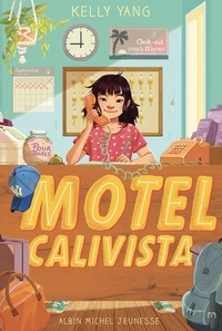 Kelly Yang - Motel Calivista.