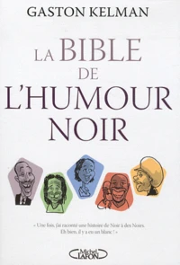 La bible de l'humour noir