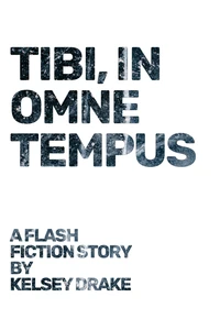 Tibi, In Omne Tempus