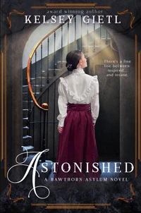 Astonished: A Hawthorn Asylum Novel