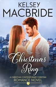  Kelsey MacBride - The Christmas Ring - The Abingdon Series, #2.