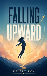 Falling Upward
