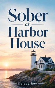 Sober at Harbor House