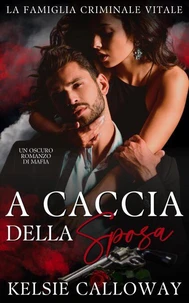 A Caccia Della Sposa