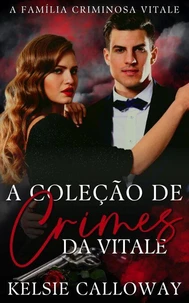 A Coleção De Crimes Da Vitale