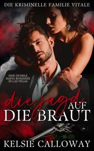 Die Jagd Auf Die Braut