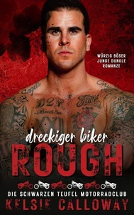 Dreckiger Biker Rough