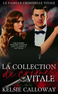 La Collection De Crimes Vitale
