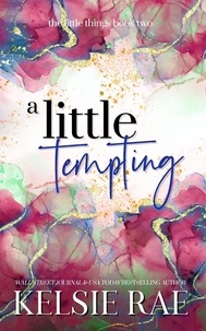  Kelsie Rae - A Little Tempting - The Little Things.