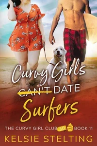 Curvy Girls Can't Date Surfers