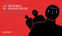 La déchéance du spermatozoïde