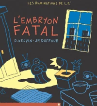 L'embryon fatal