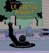 Le foetus maudit
