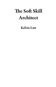 The Soft Skill Architect