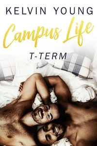 Campus Life: T-Term