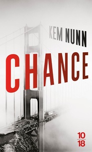 Kem Nunn - Chance.