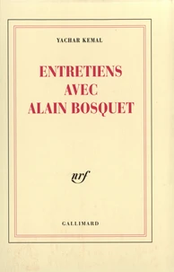Entretiens avec Alain Bosquet
