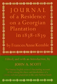 Journal of a Residence on a Georgian Plantation in 1838-1839