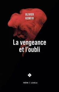 La vengeance et l'oubli
