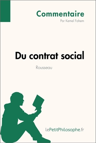 Du contrat social de Rousseau. Commentaire