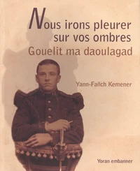 Nous irons pleurer sur vos ombres