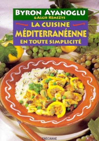 La Cuisine Mediterraneenne En Toute Simplicite