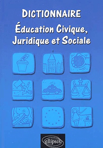 Kemoun Boyer-Ben - Dictionnaire éducation civique, juridique et sociale.