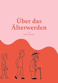 Über das Älterwerden