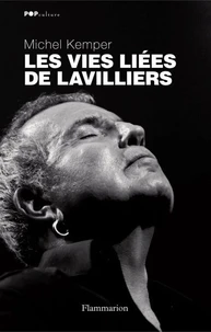 Les vies liées de Lavilliers