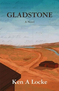 Gladstone: A Novel