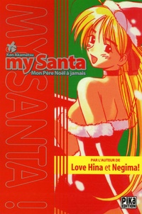 Ken Akamatsu - My Santa - Mon Père Noël à jamais.